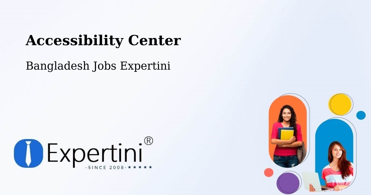 Accessibility Statement – Baniachang - Bangladesh Jobs Expertini